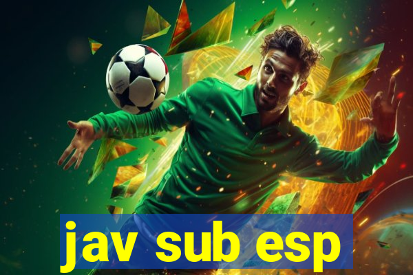 jav sub esp